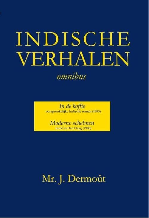 Foto van Indische verhalen - j. dermoût - paperback (9789085485186)