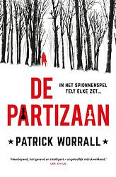 Foto van De partizaan - patrick worrall - paperback (9789021039831)