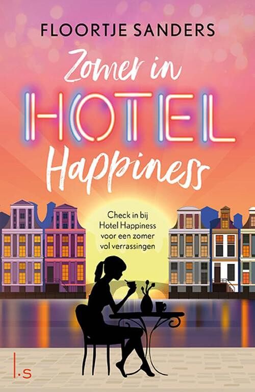 Foto van Zomer in hotel happiness - floortje sanders - paperback (9789021039909)