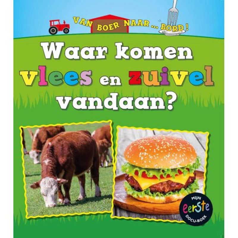 Foto van Waar komen vlees en zuivel vandaan? - van boer