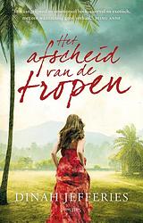 Foto van Het afscheid van de tropen - dinah jefferies - ebook (9789044630930)