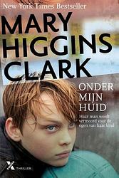 Foto van Onder mijn huid - mary higgins clark - ebook (9789401602587)