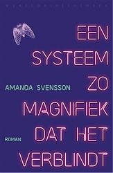 Foto van Een systeem zo magnifiek dat het verblindt - amanda svensson - ebook (9789028450622)