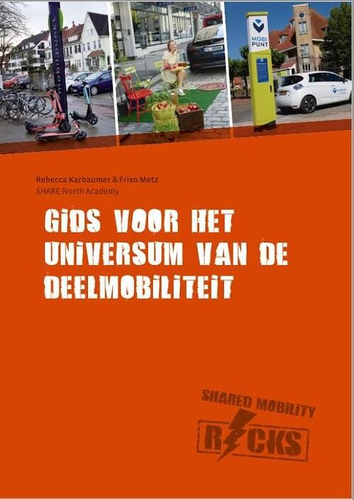 Foto van Shared mobility rocks - friso metz, rebekka karbaumer - paperback (9789493058064)