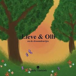 Foto van Lieve & olli - emily tankink - paperback (9789464685985)