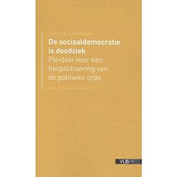 Foto van De sociaaldemocratie is doodziek -