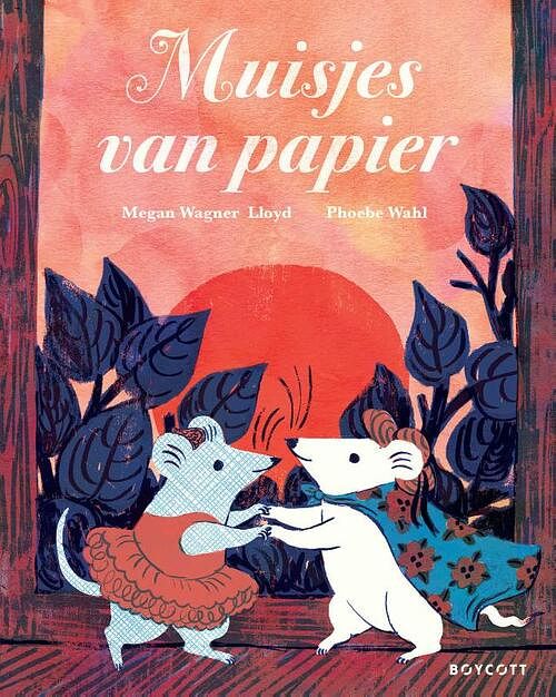 Foto van Muisjes van papier - megan lloyd - hardcover (9789492986467)