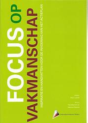 Foto van Focus op vakmanschap - marinus dekkers, paul bloemen, peter loonen - paperback (9789077333273)