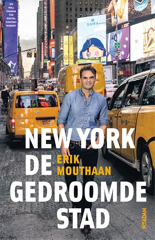 Foto van New york, de gedroomde stad - erik mouthaan - paperback (9789046832028)