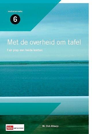 Foto van Met de overheid om tafel - dick allewijn - ebook (9789012389983)