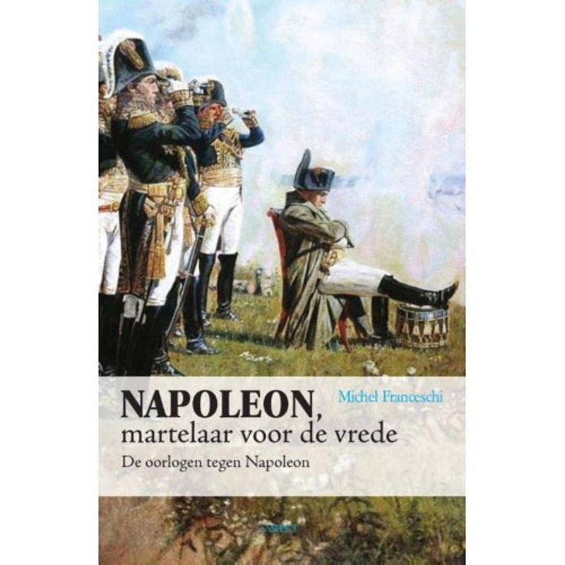 Foto van Napoleon, martelaar voor de vrede