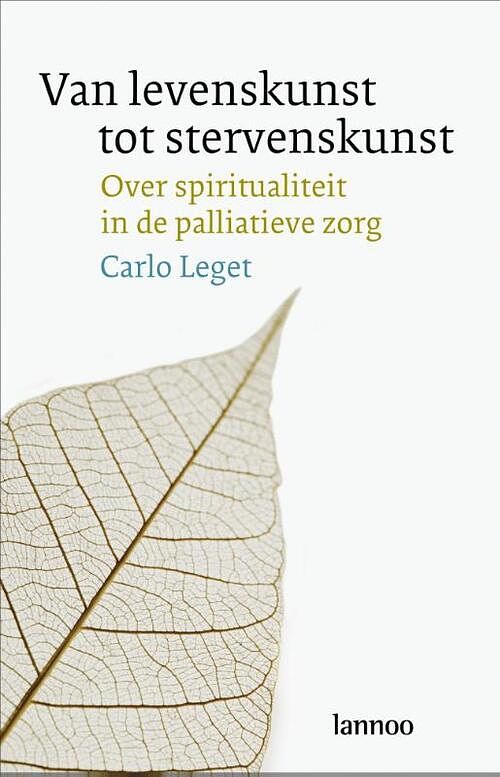 Foto van Van levenskunst tot stervenskunst - carlo leget - paperback (9789401438599)