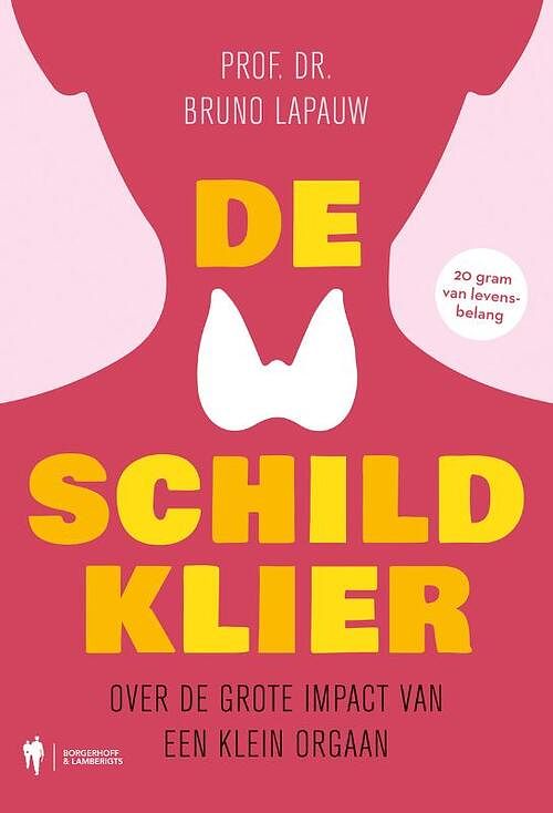 Foto van De schildklier - bruno lapauw - paperback (9789072201294)