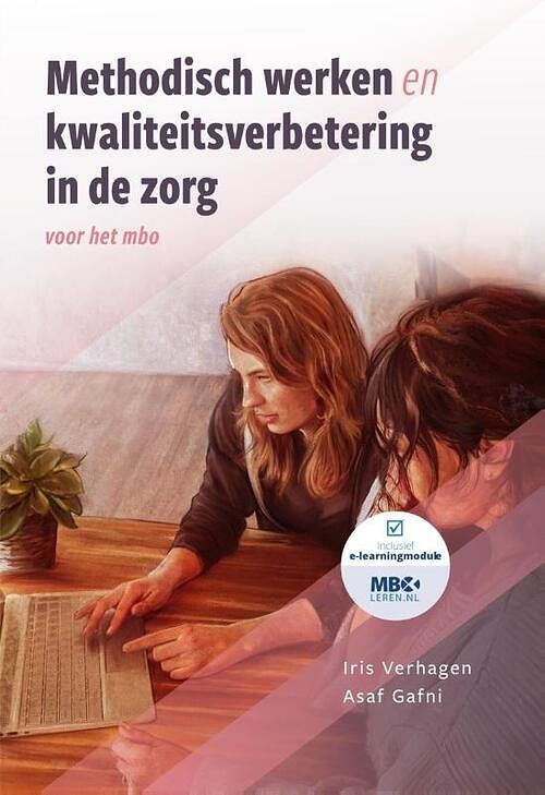 Foto van Methodisch werken en kwaliteitsverbetering in de zorg - asaf gafni, iris verhagen - paperback (9789083139395)