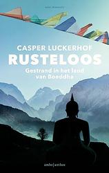 Foto van Rusteloos - casper luckerhof - ebook (9789026354878)
