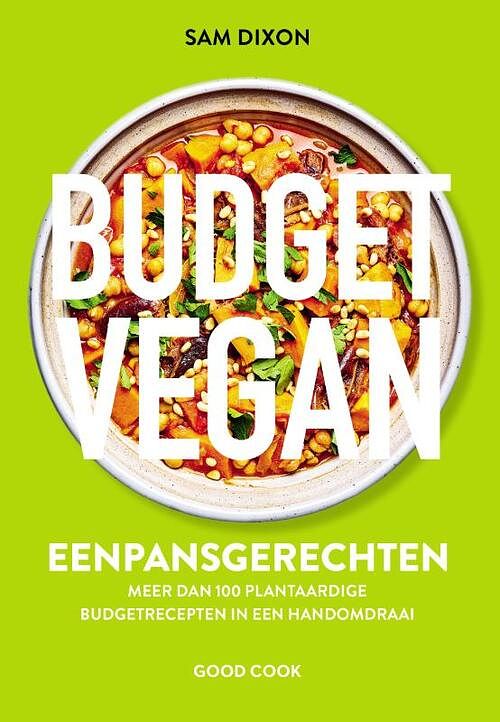 Foto van Budget vegan eenpansgerechten - sam dixon - hardcover (9789461432995)
