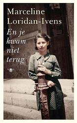 Foto van En je kwam niet terug - marceline loridan-ivens - ebook (9789023494065)