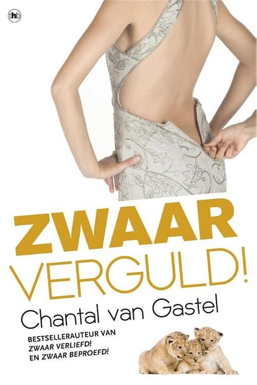 Foto van Zwaar verguld! - chantal van gastel - ebook (9789044338645)