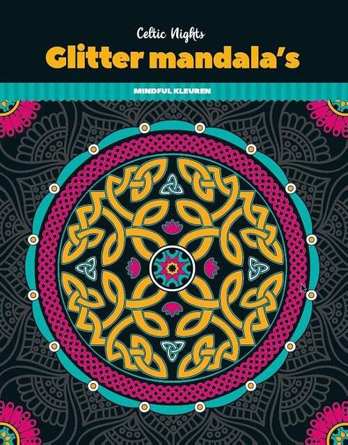 Foto van Glitterkleurboek mandala - celtic nights - overig (8712048326401)