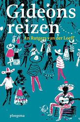 Foto van Gideons reizen - an rutgers van der loeff - ebook (9789021670904)