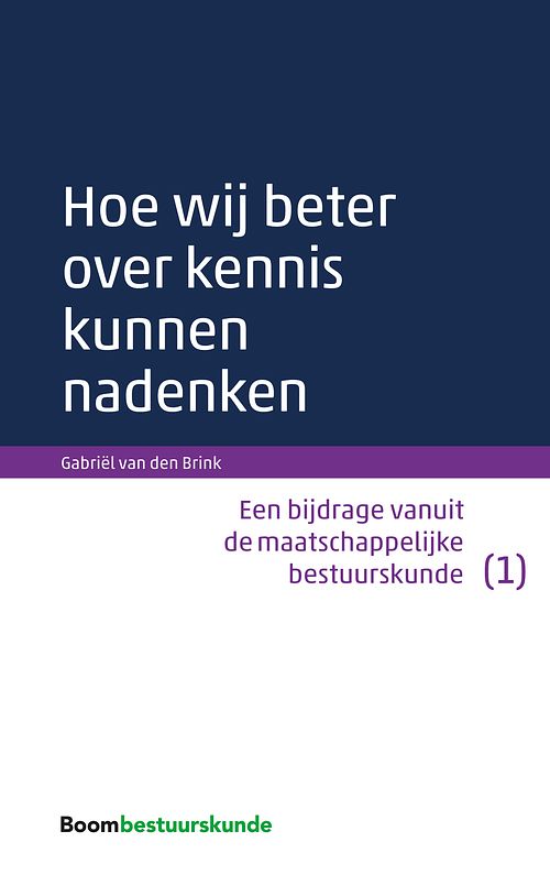 Foto van Hoe wij beter over kennis kunnen nadenken - gabriël van den brink - ebook (9789462744615)