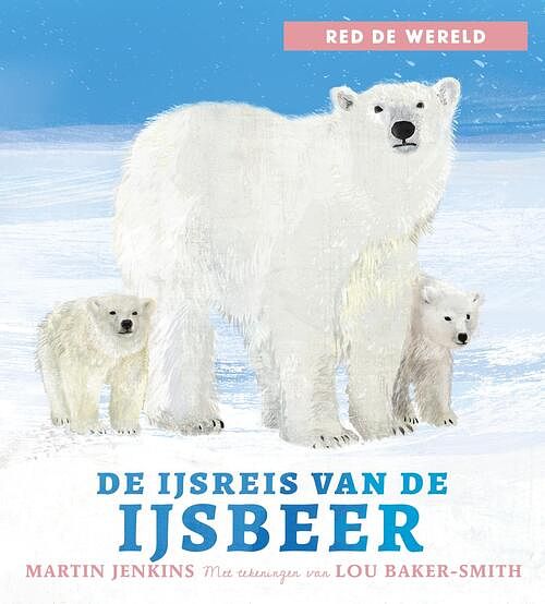 Foto van De ijsreis van de ijsbeer - hardcover (9789047715764)