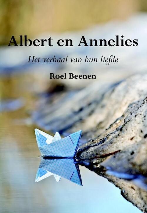 Foto van Albert en annelies - roel beenen - ebook (9789089547354)