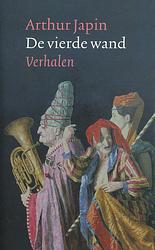 Foto van De vierde wand - arthur japin - ebook (9789029583114)