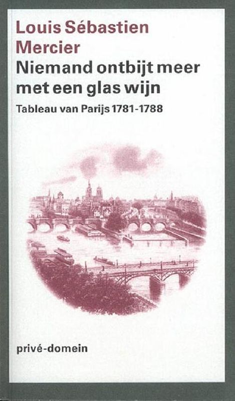 Foto van Niemand ontbijt meer met een glas wijn - louis sebastién mercier - ebook (9789029592994)