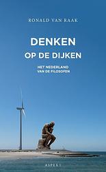 Foto van Denken op de dijken - ronald van raak - paperback (9789463389044)