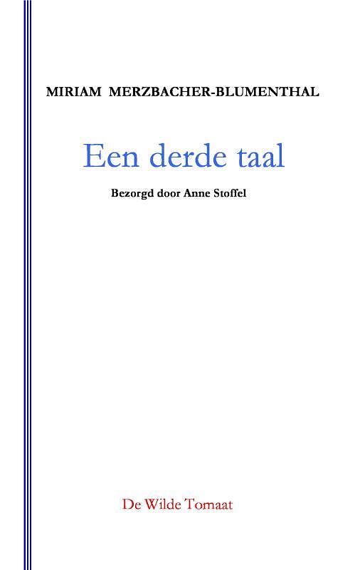 Foto van Een derde taal - miriam merzbacher-blumenthal - paperback (9789083091013)