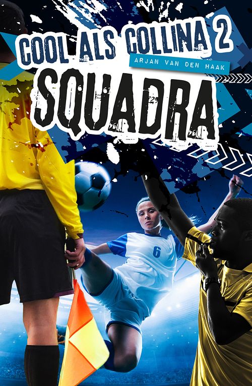 Foto van Squadra - arjan van den haak - ebook (9789081739955)