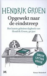 Foto van Opgewekt naar de eindstreep - hendrik groen - hardcover (9789029094320)