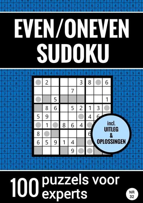 Foto van Even/oneven sudoku - nr. 32 - 100 puzzels voor experts - sudoku puzzelboeken - paperback (9789464800944)