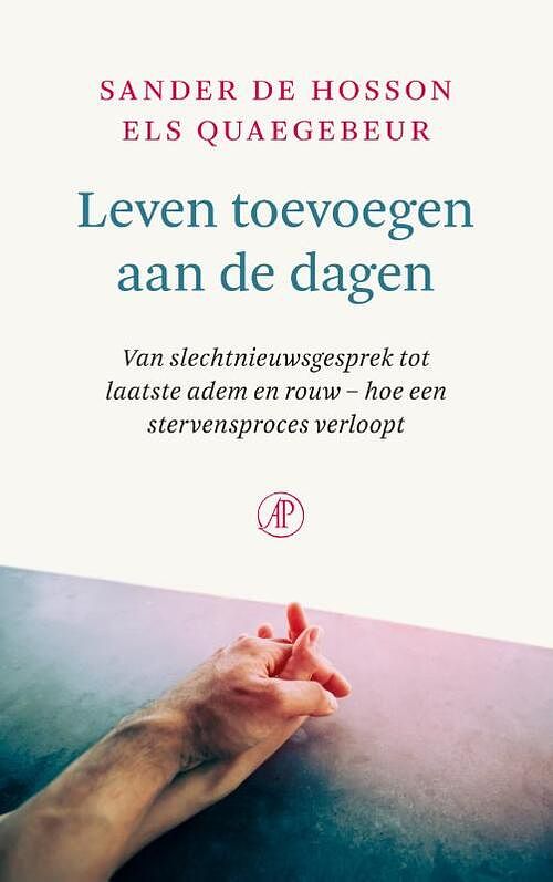 Foto van Leven toevoegen aan de dagen - els quaegebeur, sander de hosson - paperback (9789029546454)