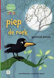 Foto van Piep de roek - gertrud jetten - hardcover (9789020677942)