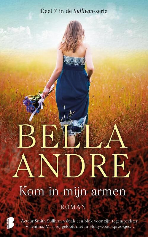 Foto van Kom in mijn armen - bella andre - ebook (9789402305760)