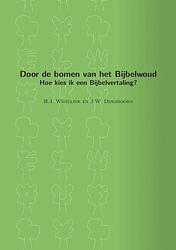 Foto van Door de bomen van het bijbelwoud - jan-willem dijkshoorn, rik wisselink - paperback (9789402139457)