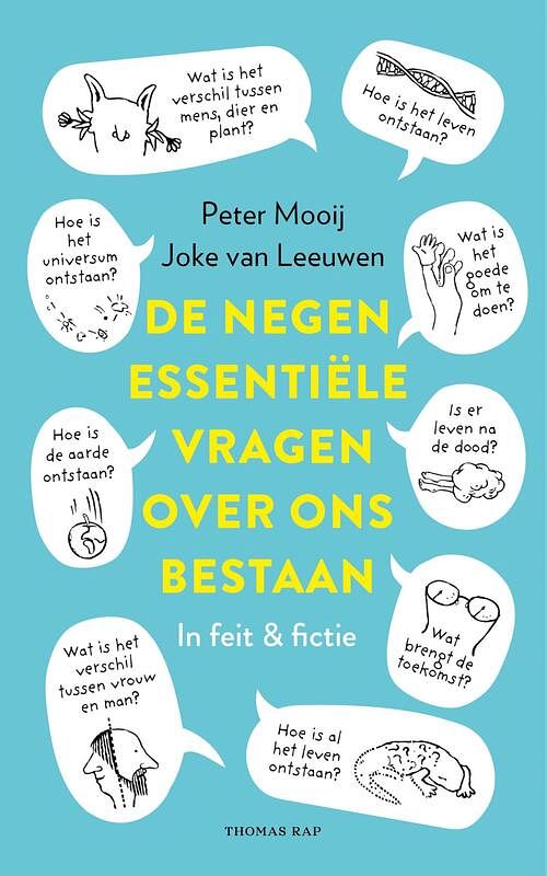 Foto van Negen essentiële vragen over ons bestaan - joke van leeuwen, peter mooij - hardcover (9789400410664)