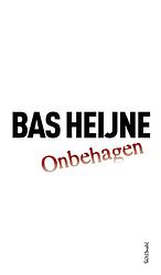 Foto van Onbehagen - bas heijne - hardcover (9789044646221)