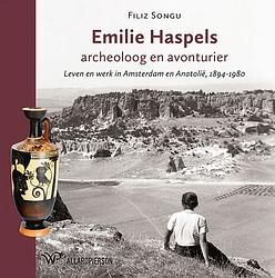 Foto van Emilie haspels, archeoloog en avonturier - filiz songu - ebook (9789462497207)