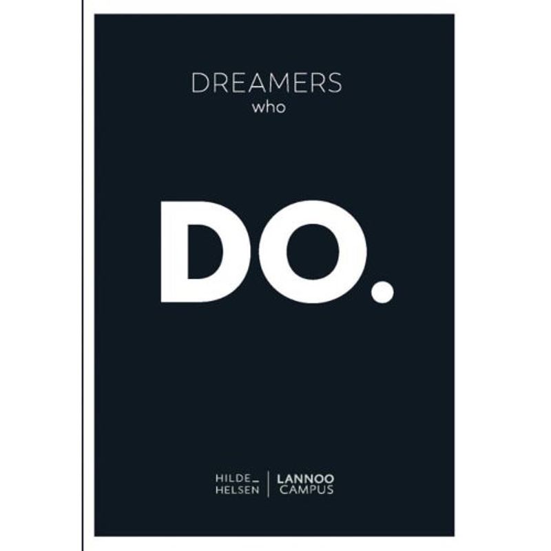 Foto van Dreamers who do