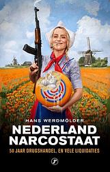 Foto van Nederland narcostaat - hans werdmölder - paperback (9789089756848)