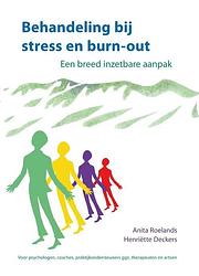 Foto van Behandeling bij stress en burn-out - anita roelands, henriëtte deckers - paperback (9789085601913)