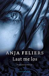 Foto van Laat me los - anja feliers - ebook (9789463830867)