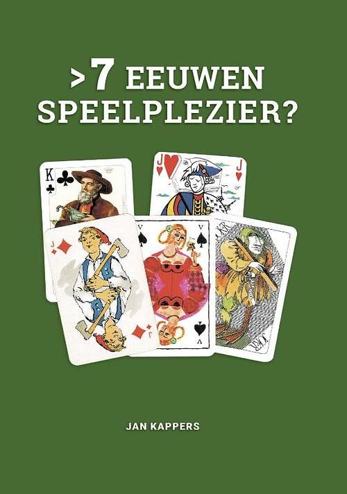 Foto van 7 eeuwen speelplezier? - jan kappers - hardcover (9789490548483)