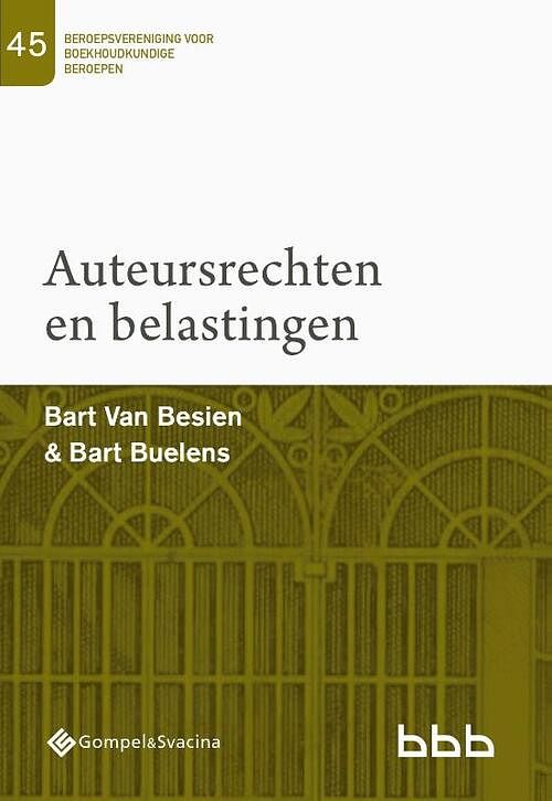 Foto van 45-auteursrechten en belastingen - bart buelens, bart van besien - paperback (9789463712668)