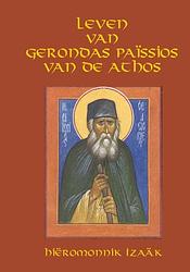 Foto van Leven van gerondas païssios van de athos - isaäk hiëromonnik - hardcover (9789079889501)