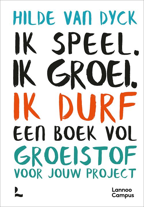 Foto van Ik speel. ik groei. ik durf - hilde van dyck - ebook (9789401472487)