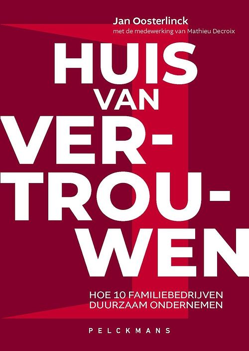 Foto van Huis van vertrouwen - jan oosterlinck, mathieu decroix - ebook